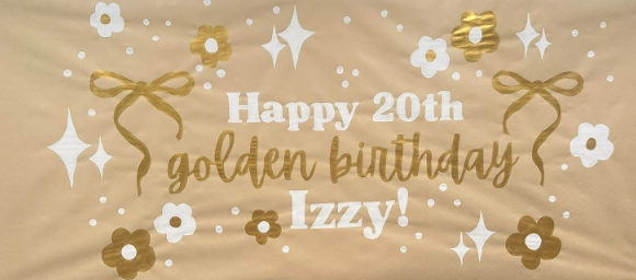 This was one of the banners Pritts made when first starting her business. It was made to celebrate a family friend’s 20th birthday. Her Instagram is @banners.by.gianna
